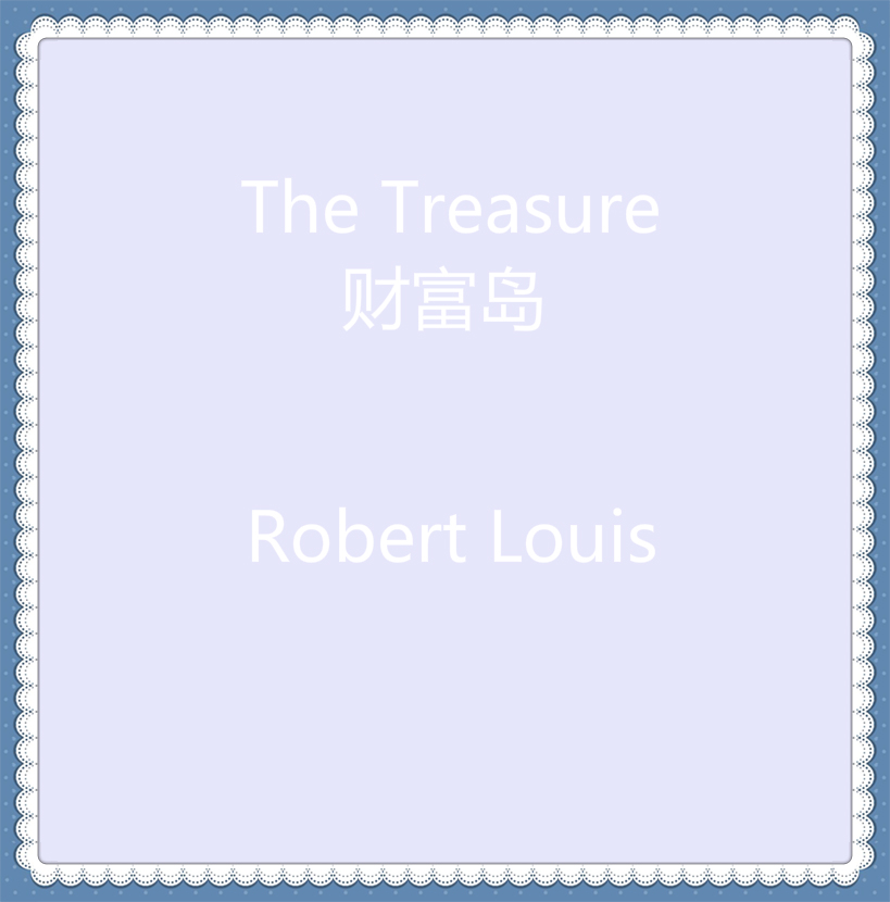 The Treasure 财富岛